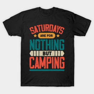 The Best Saturday quotes and Sayings T-Shirt